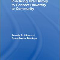 Practicing Oral History to Connect University to Community