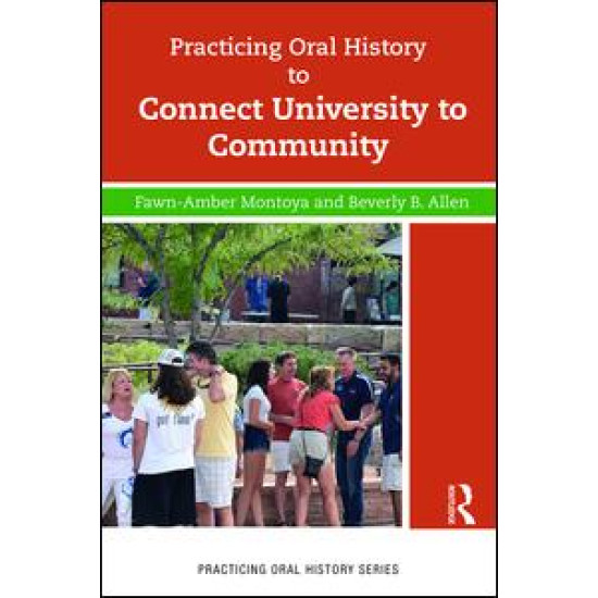 Practicing Oral History to Connect University to Community