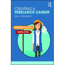 Creating a Freelance Career Creating a Freelance Career