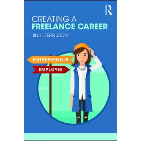 Creating a Freelance Career Creating a Freelance Career