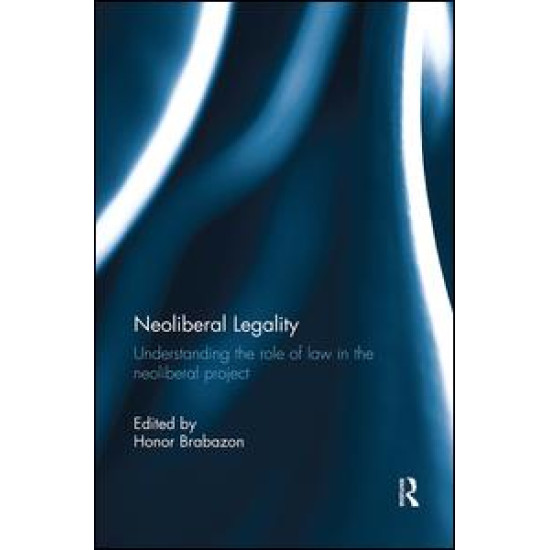 Neoliberal Legality Neoliberal Legality