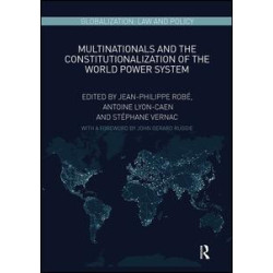 Multinationals and the Constitutionalization of the World Power System