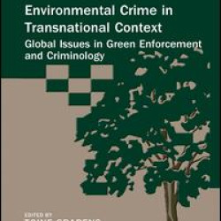 Environmental Crime in Transnational Context Environmental Crime in Transnational Context