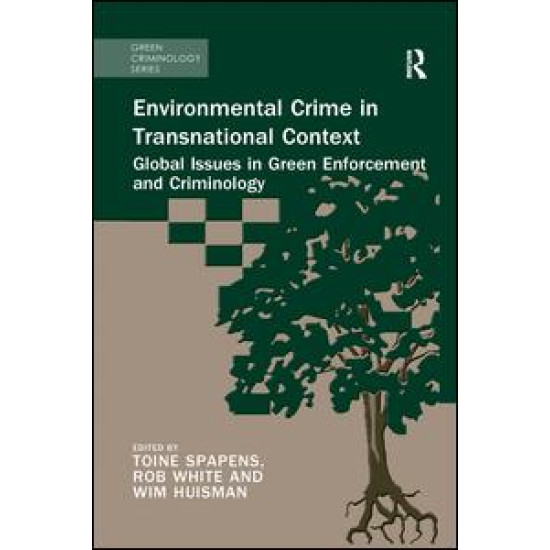 Environmental Crime in Transnational Context Environmental Crime in Transnational Context