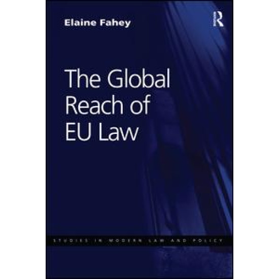 The Global Reach of EU Law The Global Reach of EU Law