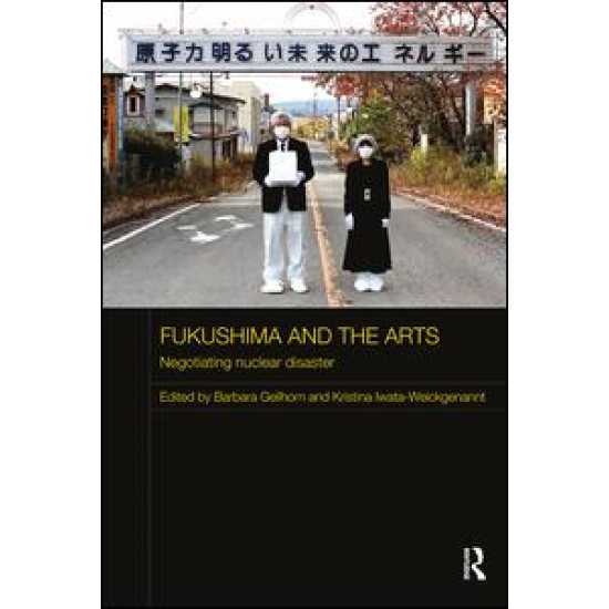 Fukushima and the Arts Fukushima and the Arts