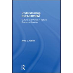 Understanding ExtrACTIVISM Understanding ExtrACTIVISM