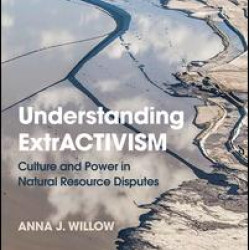 Understanding ExtrACTIVISM Understanding ExtrACTIVISM