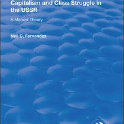 Capitalism and Class Struggle in the USSR