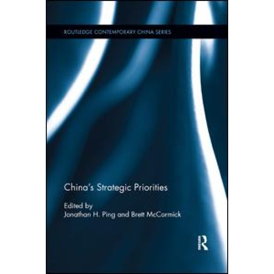 China’s Strategic Priorities China’s Strategic Priorities