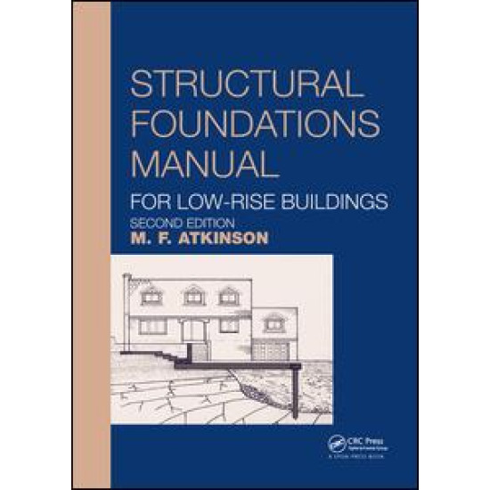 Structural Foundations Manual for Low-Rise Buildings