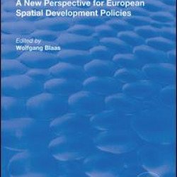 A New Perspective for European Spatial Development Policies A New Perspective for European Spatial Development Policies