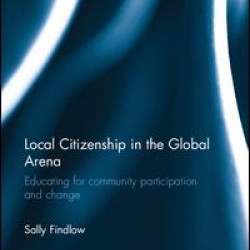 Local Citizenship in the Global Arena Local Citizenship in the Global Arena