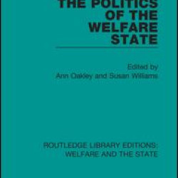 The Politics of the Welfare State The Politics of the Welfare State