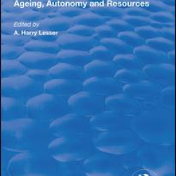Ageing, Autonomy and Resources Ageing, Autonomy and Resources
