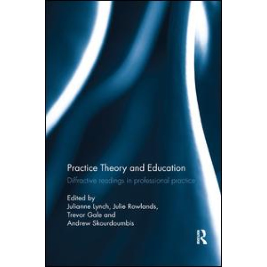 Practice Theory and Education