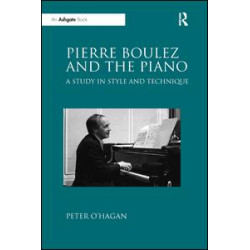 Pierre Boulez and the Piano