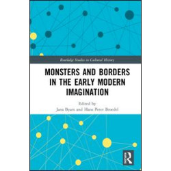 Monsters and Borders in the Early Modern Imagination