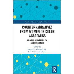 Counternarratives from Women of Color Academics Counternarratives from Women of Color Academics