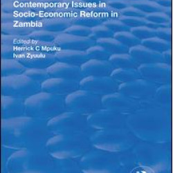 Contemporary Issues in Socio–Economic Reform in Zambia Contemporary Issues in Socio–Economic Reform in Zambia