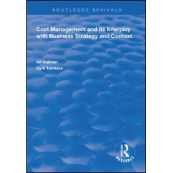 Cost Management and Its Interplay with Business Strategy and Context Cost Management and Its Interplay with Business Strategy and Context
