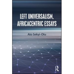 Left Universalism, Africacentric Essays