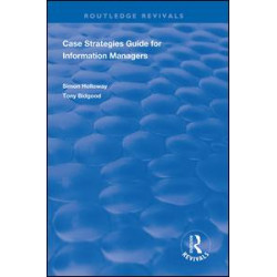 CASE Strategies Guide for Information Managers CASE Strategies Guide for Information Managers