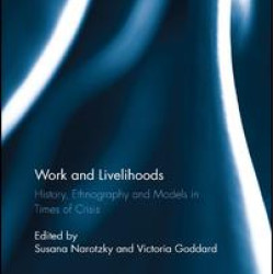 Work and Livelihoods Work and Livelihoods