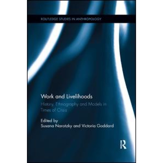 Work and Livelihoods Work and Livelihoods