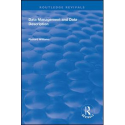 Data Management and Data Description Data Management and Data Description