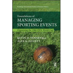 Foundations of Managing Sporting Events Foundations of Managing Sporting Events