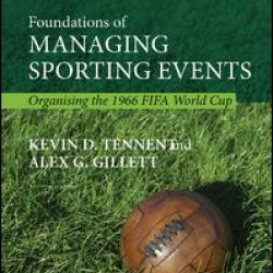 Foundations of Managing Sporting Events Foundations of Managing Sporting Events