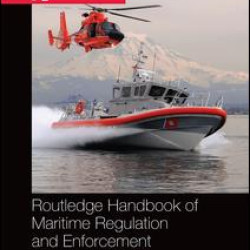 Routledge Handbook of Maritime Regulation and Enforcement