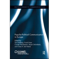 Populist Political Communication in Europe Populist Political Communication in Europe