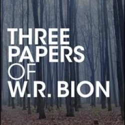 Three Papers of W.R. Bion Three Papers of W.R. Bion