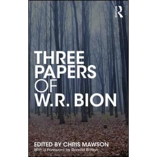 Three Papers of W.R. Bion Three Papers of W.R. Bion