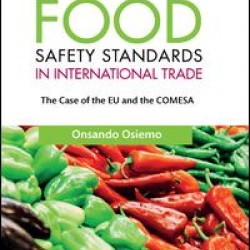 Food Safety Standards in International Trade Food Safety Standards in International Trade
