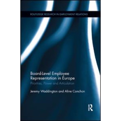 Board Level Employee Representation in Europe Board Level Employee Representation in Europe