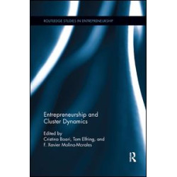 Entrepreneurship and Cluster Dynamics Entrepreneurship and Cluster Dynamics