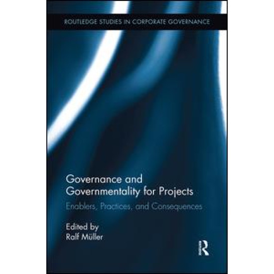 Governance and Governmentality for Projects