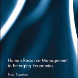 Human Resource Management in Emerging Economies