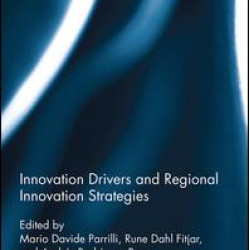 Innovation Drivers and Regional Innovation Strategies Innovation Drivers and Regional Innovation Strategies