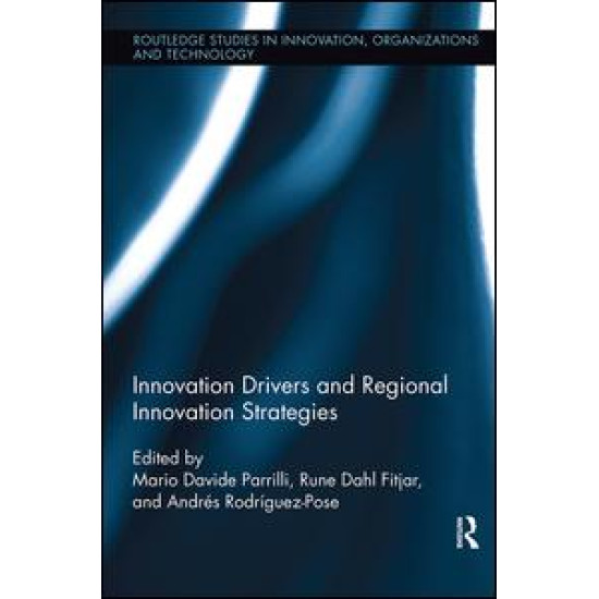 Innovation Drivers and Regional Innovation Strategies Innovation Drivers and Regional Innovation Strategies