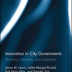 Innovation in City Governments Innovation in City Governments