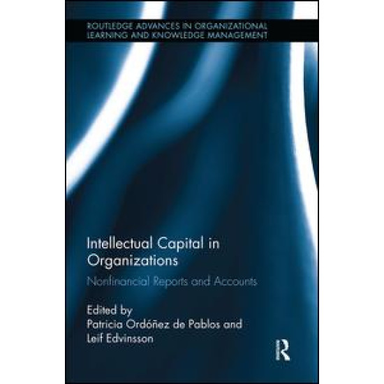 Intellectual Capital in Organizations Intellectual Capital in Organizations