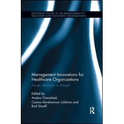 Management Innovations for Healthcare Organizations Management Innovations for Healthcare Organizations