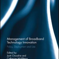 Management of Broadband Technology and Innovation Management of Broadband Technology and Innovation
