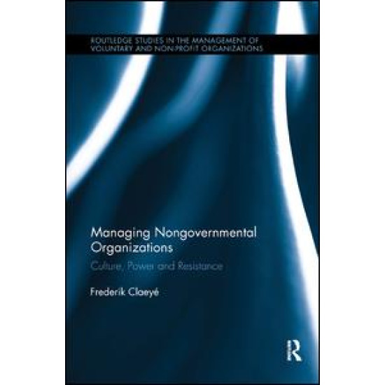 Managing Nongovernmental Organizations Managing Nongovernmental Organizations