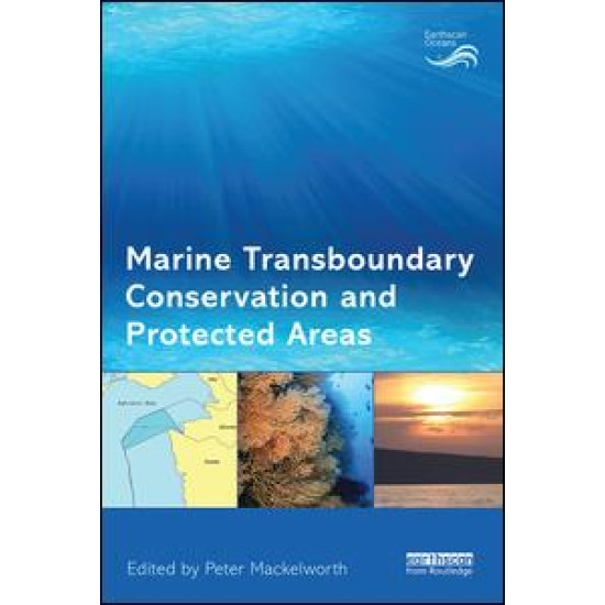 Marine Transboundary Conservation and Protected Areas