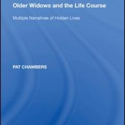 Older Widows and the Life Course Older Widows and the Life Course
